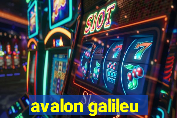 avalon galileu